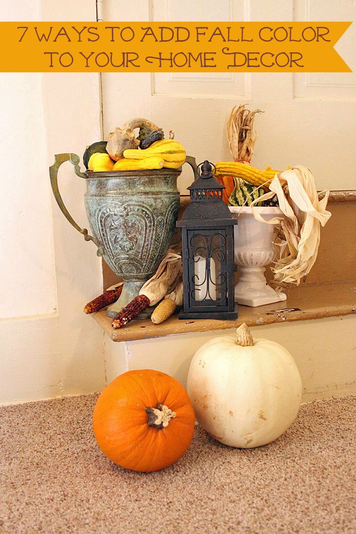 7 Ways to Add Fall Color to Your Home Décor